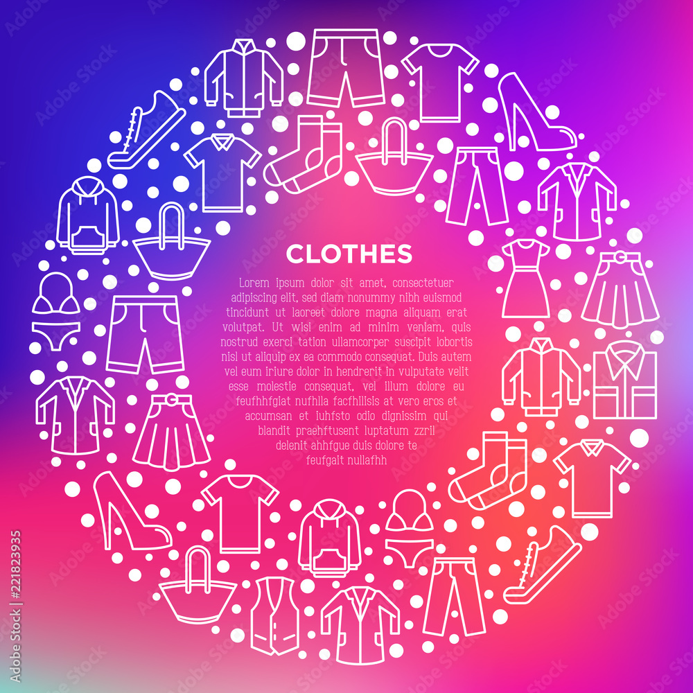 Clothing concept in circle with thin line icons set: shirt, shoes, pants, hoodie, sneakers, shorts, underwear, dress, skirt, jacket, coat, socks. Modern vector illustration, print media template.