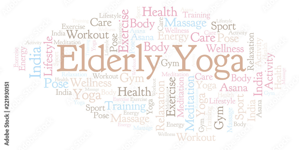 Elderly Yoga word cloud. Elderly Yoga word cloud.