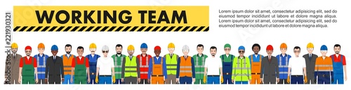 Group of worker, builder and engineer standing together in row in white background in flat style. Working team and teamwork concept. Different nationalities and dress styles. Design people characters.