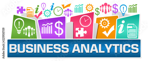 Business Analytics Business Symbols On Top Colorful 