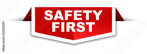 red and white banner safety first