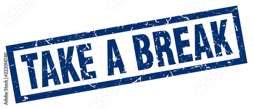 square grunge blue take a break stamp