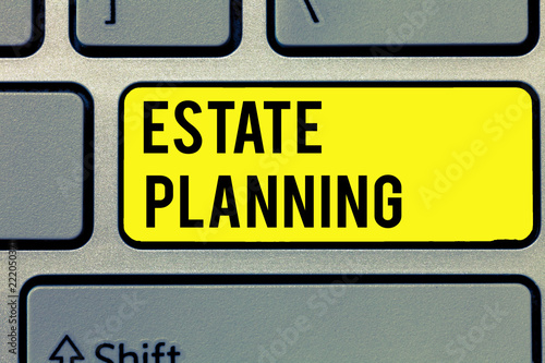 Wallpaper Mural Text sign showing Estate Planning. Conceptual photo The management and disposal of that person's estate. Torontodigital.ca