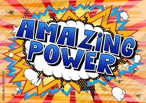 Amazing Power - Vector illustrated comic book style phrase.