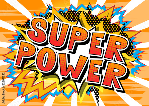 Super Power - Vector illustrated comic book style phrase.