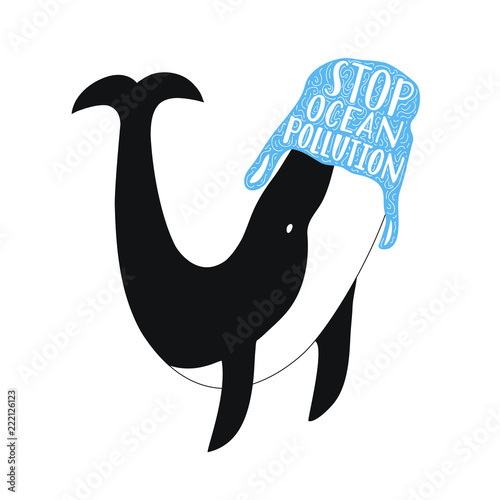 Vector illustration with whale and blue plastic bag. Stop ocean pollution lettering text, ecological problem poster