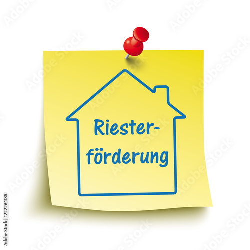 Riesterförderung Klebezettel Haus photo