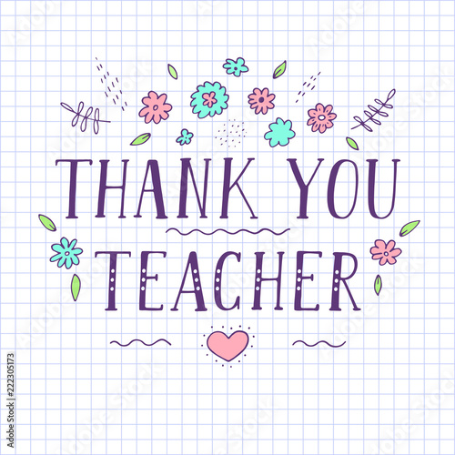 Thank you teacher. Paper in a cell with lettering. Vector illustration.