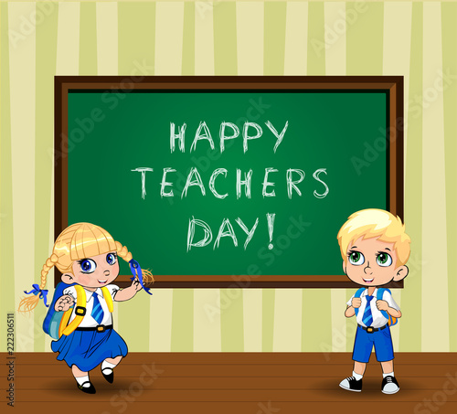 Cute cartoon school boy and girl near blackboard. Happy teachers day title.