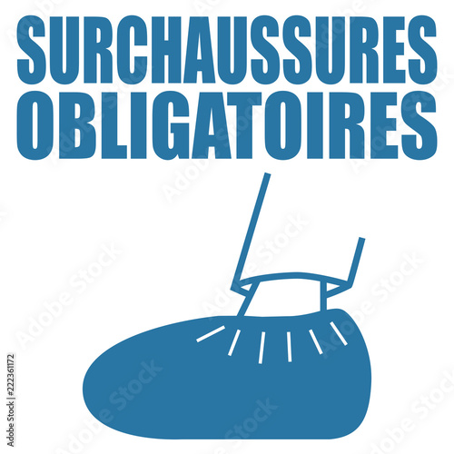 Logo surchaussures obligatoires.