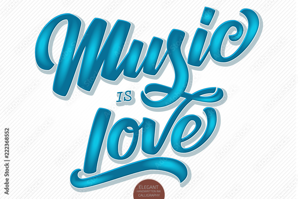 Music is Love. Vector volumetric hand drawn lettering. 3D elegant modern handwritten calligraphy. Music Ink illustration. Typography poster for cards, invitations, promotions, posters, banners etc.
