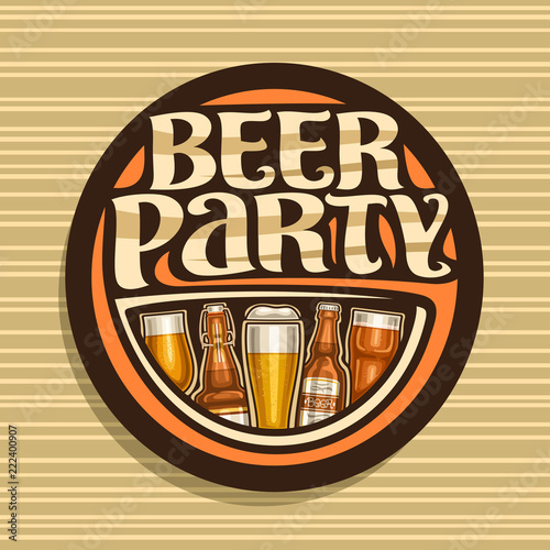 Vector logo for Beer Party, dark round sign with pint glasses of draft czech pilsner and bottles of craft german lager, original brush typeface for words beer party, vintage coaster for bavarian bar.