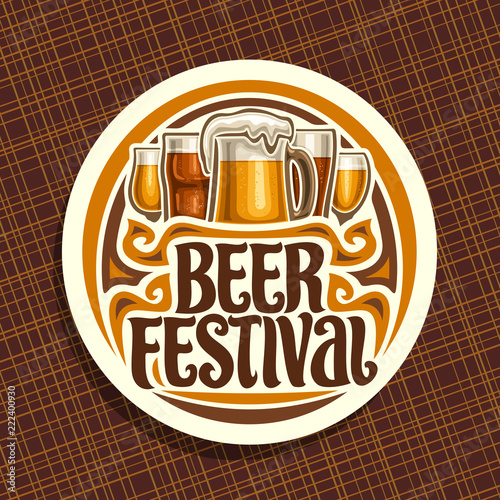 Vector logo for Beer Festival, white round sign with pint glass of draft czech pilsner and mug of craft german lager, original brush typeface for words beer festival, vintage coaster for bavarian bar.