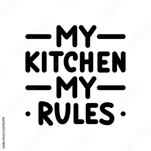 Tela My kitchen, my rules