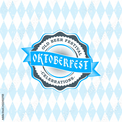 Beer festival Oktoberfest celebrations. Vintage beer badge on the traditional Bavarian linen flag background