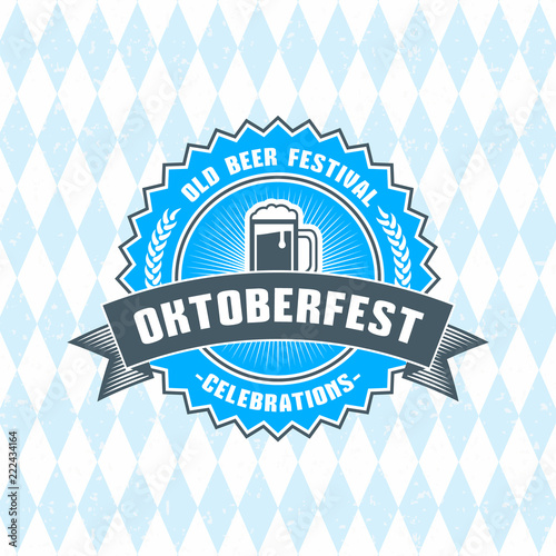 Beer festival Oktoberfest celebrations. Vintage beer badge on the traditional Bavarian linen flag background