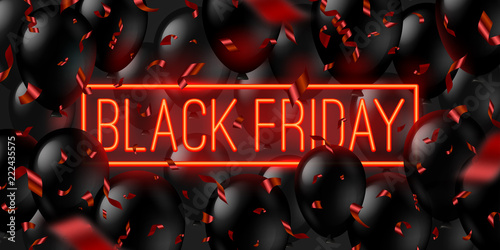 Black friday sale design. Black balloons, red confetti, and red neon glowing signboard. Vector illustration.