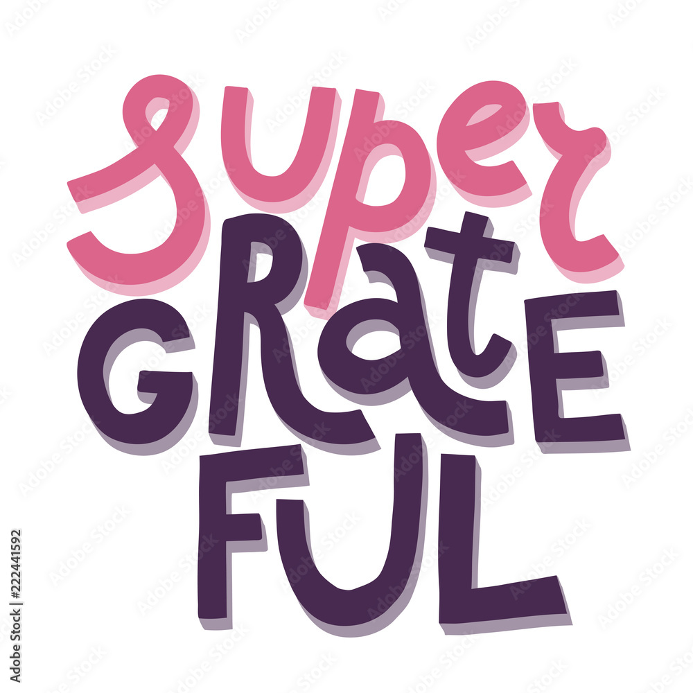 Super Grateful lettering, 3D on white Super Grateful lettering, 3D on white