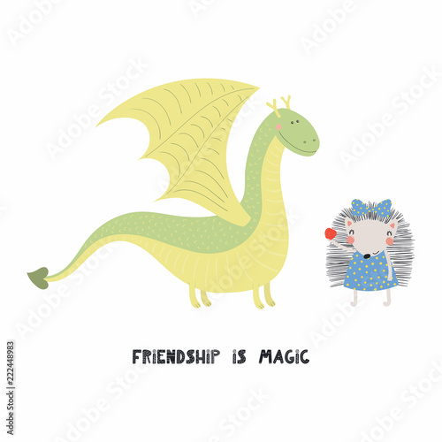 Hand drawn vector illustration of a cute funny dragon and hedgehog, with quote Friendship is magic. Isolated objects on white background. Scandinavian style flat design. Concept for children print.