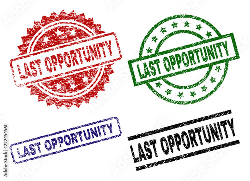 LAST OPPORTUNITY seal prints with distress surface. Black, green,red,blue vector rubber prints of LAST OPPORTUNITY title with scratched style. Rubber seals with circle, rectangle, medallion shapes.