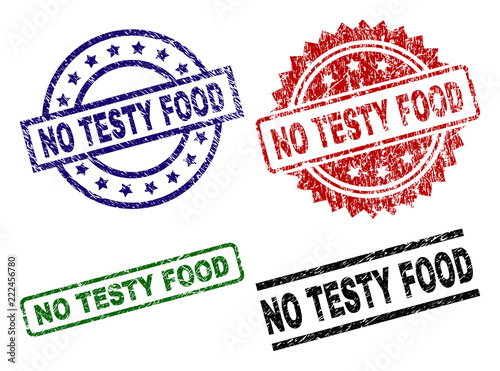 NO TESTY FOOD seal prints with corroded surface. Black, green,red,blue vector rubber prints of NO TESTY FOOD text with corroded surface. Rubber seals with round, rectangle, medallion shapes.