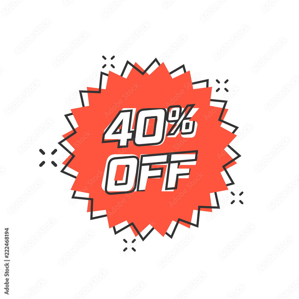 Vector cartoon discount sticker icon in comic style. Sale tag illustration pictogram. Promotion 40 percent discount splash effect concept. Vector cartoon discount sticker icon in comic style. Sale tag illustration pictogram. Promotion 40 percent discount splash effect concept.