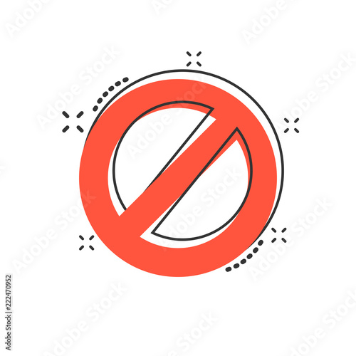 Vector cartoon stop sign icon in comic style. Danger symbol concept illustration pictogram. Stop alert business splash effect concept.