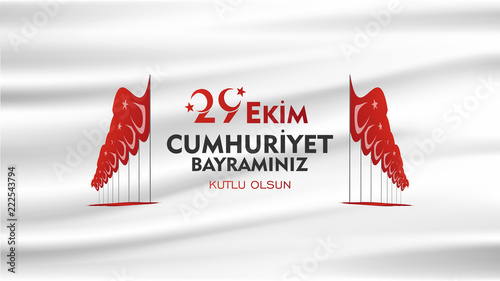 vector illustration. (29 ekim cumhuriyet bayrami) Day Turkey. Translation: 29 october Republic Day Turkey and the National Day in Turkey. celebration republic.