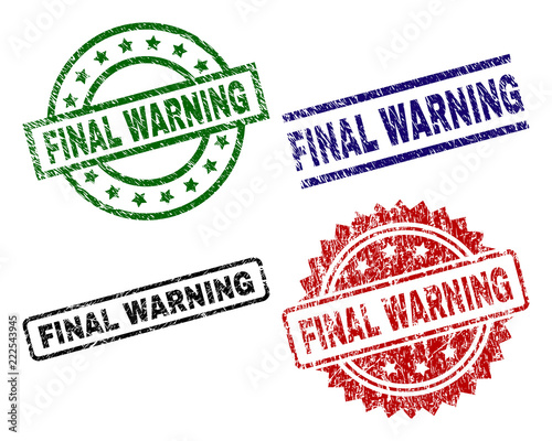 FINAL WARNING seal prints with damaged texture. Black, green,red,blue vector rubber prints of FINAL WARNING tag with unclean texture. Rubber seals with circle, rectangle, rosette shapes.