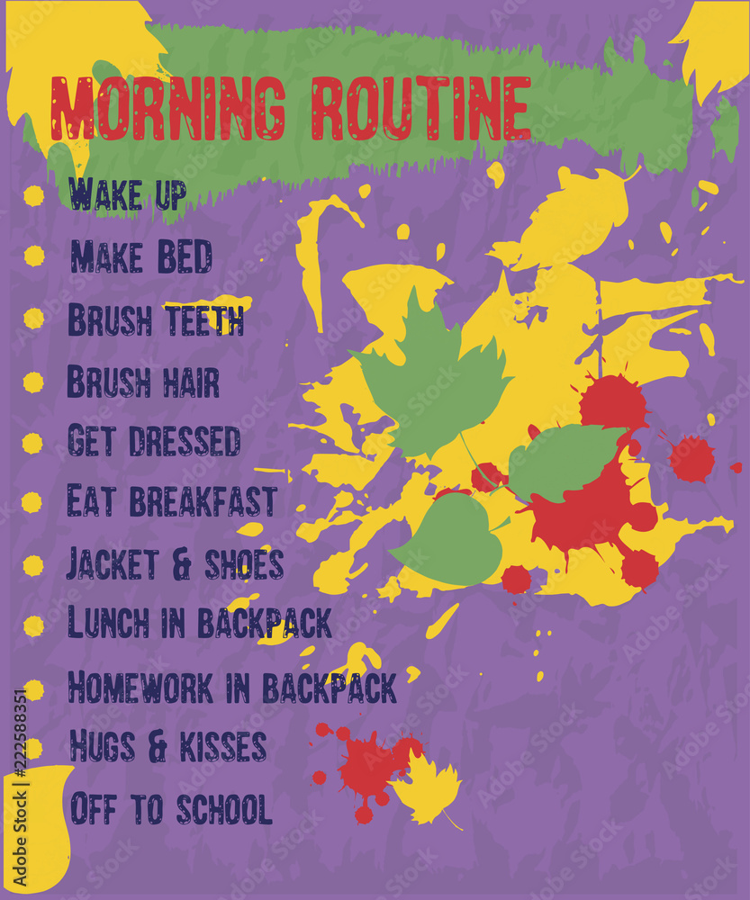Pupil's morning routine. Back to school theme. A beautifully designed daily schedule for school-age children, with abstract spots of paint, autumn leaves.