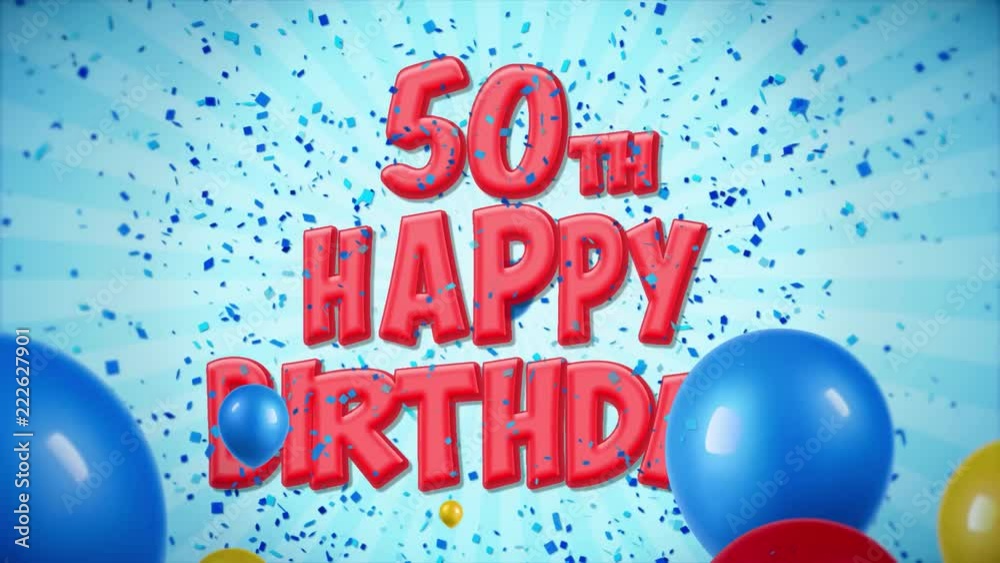 52. 50th Happy Birthday Red Text Appears on Confetti Popper Explosions ...