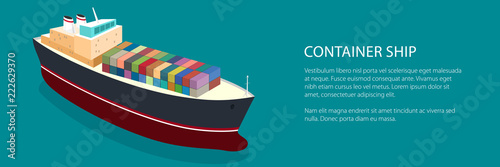 Banner Isometric Container Ship on the Water and Text, Top View of a Cargo Ship with Containers on Board in the Green Ocean, Vector Illustration
