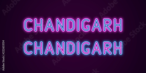 Neon name of Chandigarh city in India