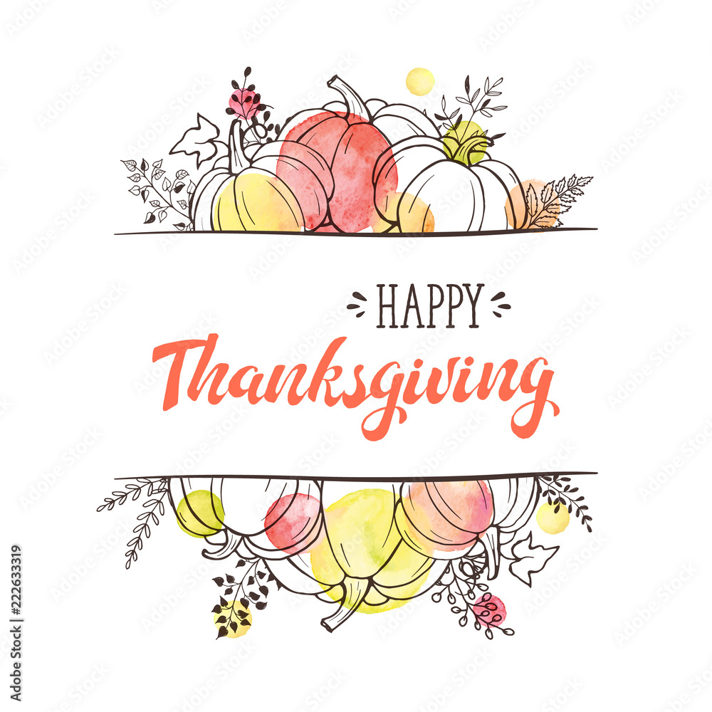 Happy Thanksgiving greeting card template. Autumn composition with hand drawn pumkins and watercolor circles on white background. Thanksgiving banner. Happy Thanksgiving greeting card template. Autumn composition with hand drawn pumkins and watercolor circles on white background. Thanksgiving banner.