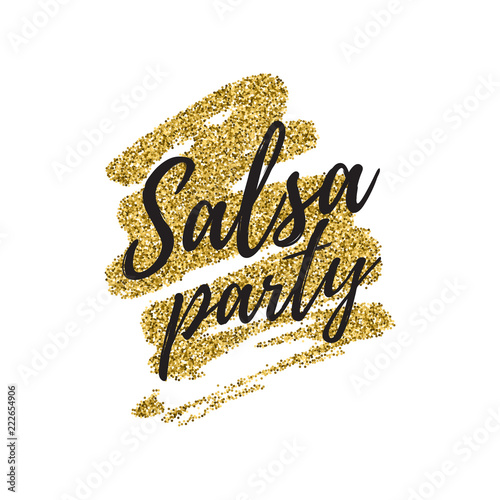 Salsa dance vector logotype. Abstract brushes gold glitterbackground. Poster for dance party, cards, banners, t-shirts, dance studio.