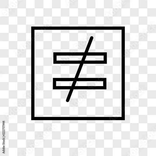 is not equal to icons isolated on transparent background. Modern and editable is not equal to icon. Simple icon vector illustration.