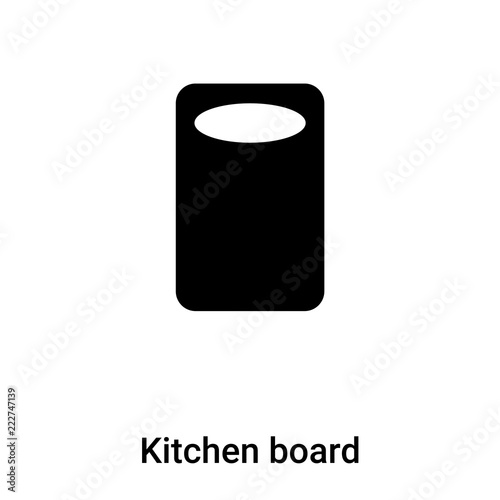 Kitchen board icon vector isolated on white background, logo concept of Kitchen board sign on transparent background, black filled symbol