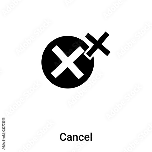 Cancel icon vector isolated on white background, logo concept of Cancel sign on transparent background, black filled symbol