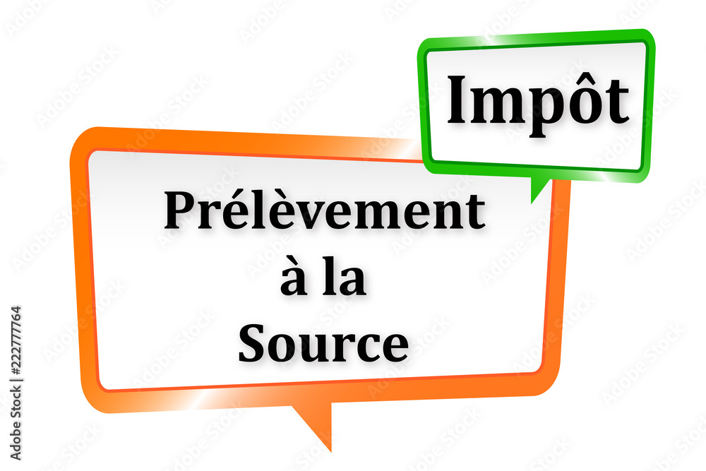 Prélèvement à la source Prélèvement à la source