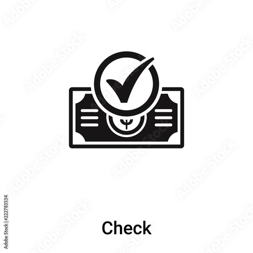 Check icon vector isolated on white background, logo concept of Check sign on transparent background, black filled symbol