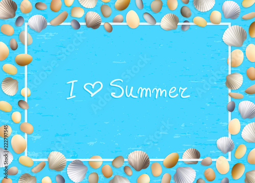 Shells frame. Love summer. Blue grunge background. Stones and seashells vector. Ocean or sea poster. Travel illustration. Tropical beach vacation.