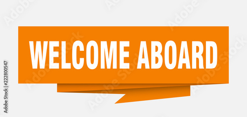 welcome aboard