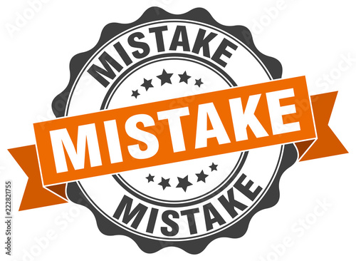 mistake stamp. sign. seal
