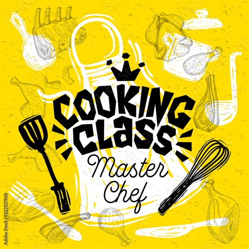 Sketch style master chef cooking class lettering. Sign, logo, emblem. Pan, pot, knife, fork, apron chicken meat ribs steaks wings. Hand drawn vector illustration.