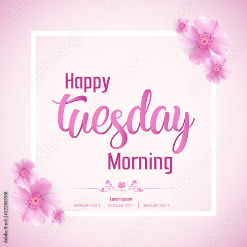 Beautiful Happy Tuesday Morning Vector Background Illustration