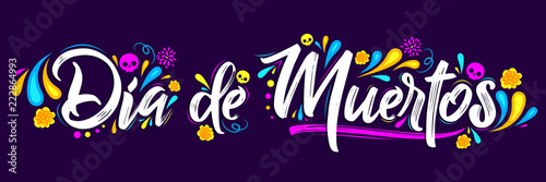 Dia de Muertos, day of the Dead spanish text lettering vector illustration
