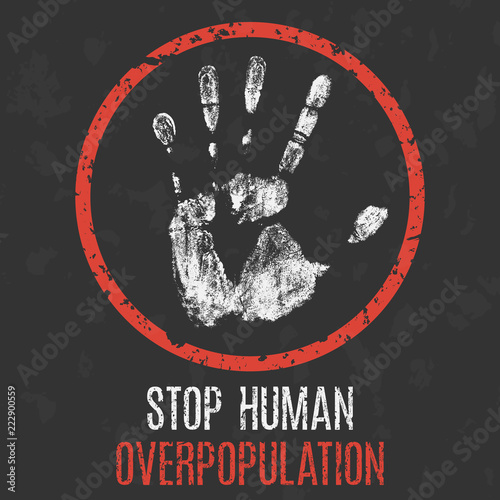 Conceptual vector illustration. Global problems of humanity. Stop overpopulation