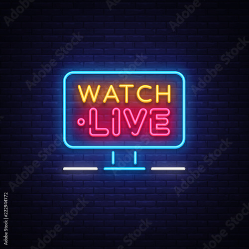 Watch Live Neon Text Vector. Watch Live neon sign, design template, modern trend design, night neon signboard, night bright advertising, light banner, light art. Vector illustration
