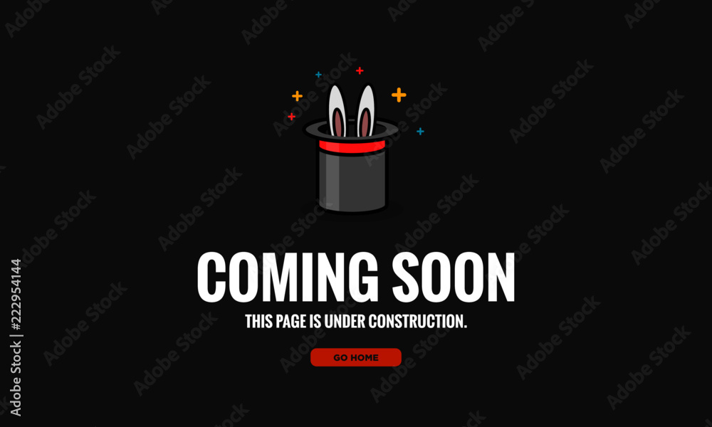 Coming Soon This Page is Under Construction with Magic Hat Vector Illustration Coming Soon This Page is Under Construction with Magic Hat Vector Illustration