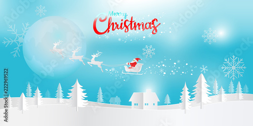 Digital Paper Art, Merry Christmas and Happy New Year with Santa Clause and reindeer coming to town